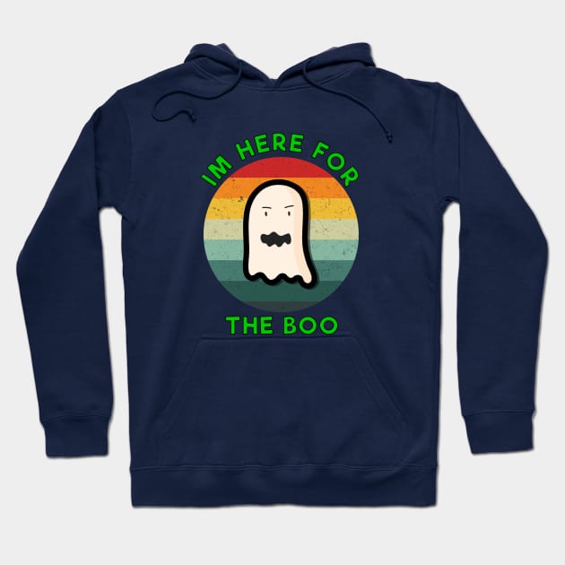 im here for the boo vintage Green Hoodie by Dolta